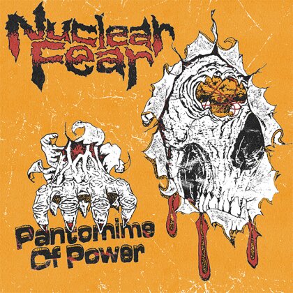 Nuclear Fear - Pantomime Of Power (7" Single)