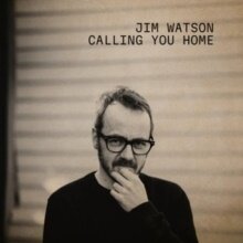 Jim Watson - Calling You Home (LP)
