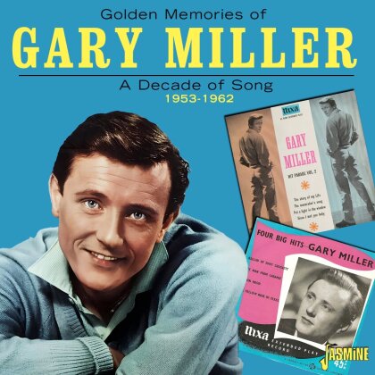 Gary Miller - Golden Memories Of A Decade Of Song: 1953-1962