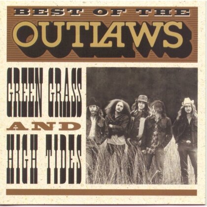 Outlaws - Best Of The Outlaws: Green Grass & High Tides (Retroworld)