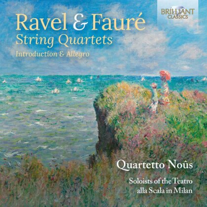 Quartetto Nous, Maurice Ravel (1875-1937) & Gabriel Fauré (1845-1924) - String Quartets - Introductions & Allegro