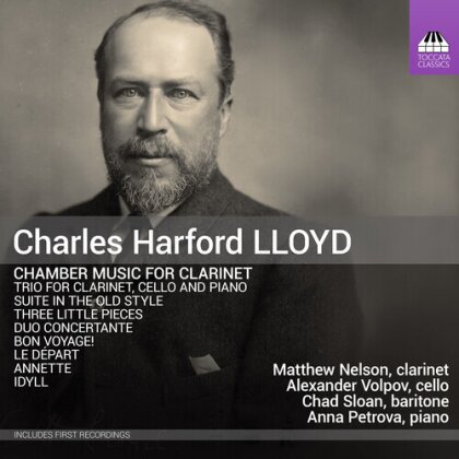Charles Harford Lloyd (1849-1919), Chad Sloan, Matthew Nelson, Alexander Volpov & Anna Petrova - Chamber Music For Clarinet
