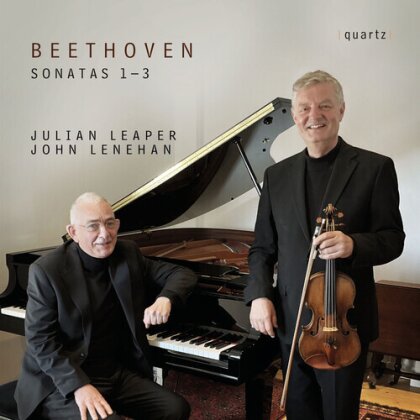 Ludwig van Beethoven (1770-1827), Julian Leaper & John Lenehan - Violin Sonatas Nos. 1, 2 & 3