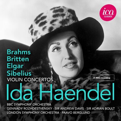 Ida Haendel - Britten Brahms Elgar & Sibelius: Vn Cons (2 CD)