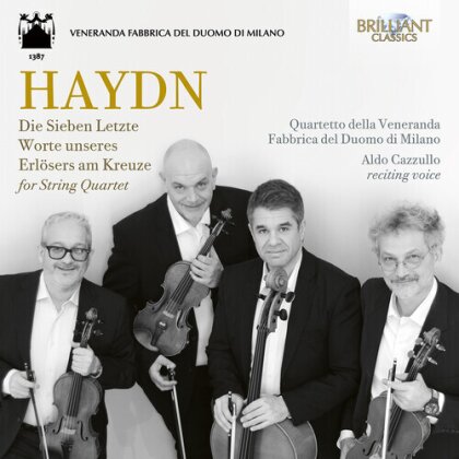 Quartetto Della Veneranda Fabbrica & Joseph Haydn (1732-1809) - Die Sieben Letzte Worte Unseres Erlosers