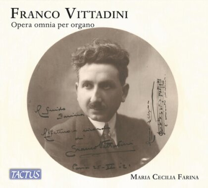 Franco Vittadini & Maria Cecilia Farina - Complete Organ Works (2 CDs)