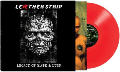 Leaether Strip - Legacy of Hate & Lust (Cleopatra, Limited Edition, Red Vinyl, LP)