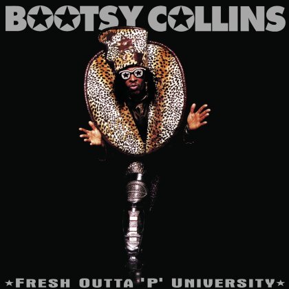 Bootsy Collins - Fresh Outta P University (2025 Reissue, Warner, 2 LPs)