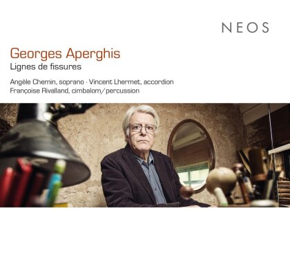 Françoise Rivalland, Georges Aperghis, Angèle Chemin & Vincent Lhermet - Lignes De Fissures