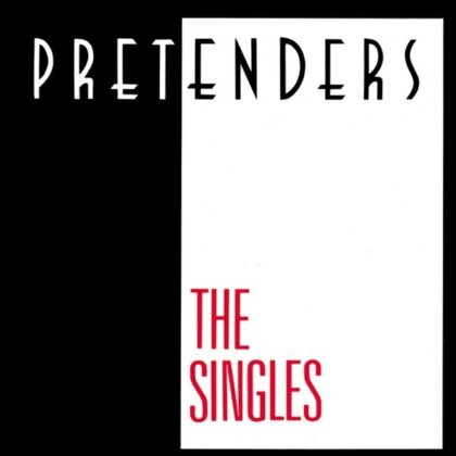 The Pretenders - The Singles (2025 Reissue)