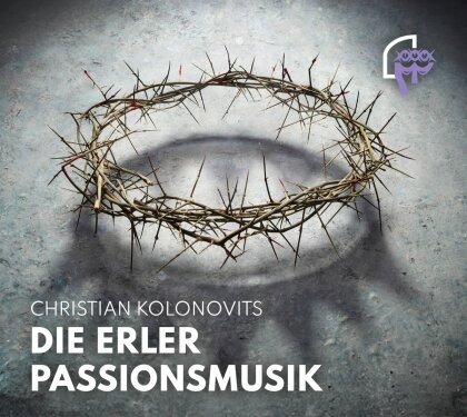 Christian Kolonovits - Die Erler Passionsmusik