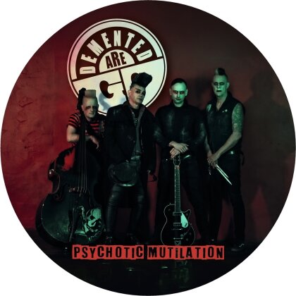 Demented Are Go - Psychotic Mutilation (Picture Disc, LP)