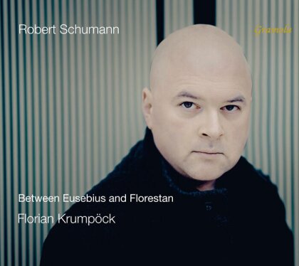 Robert Schumann (1810-1856) & Florian Krumpöck - Zwischen Eusebius und Florestan
