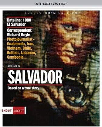 Salvador (1986) (Shout Select, Collector's Edition, 4K Ultra HD + Blu-ray)