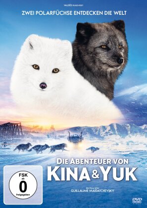Die Abenteuer von Kina & Yuk - Zwei Polarfüchse entdecken die Welt (2023)