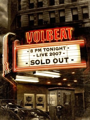 Volbeat - 8 PM Tonight: Live 2007 - Sold Out (2 DVD)