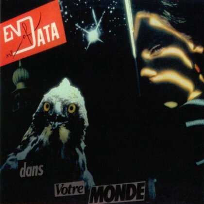 End Of Data - Dans Votre Monde (2025 Reissue)