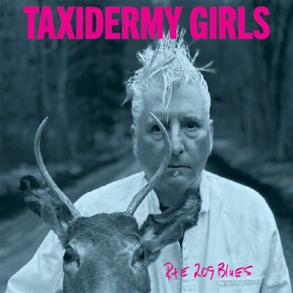 Taxidermy Girls - Rte 209 Blues (Bang Records, LP)
