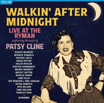 Walkin' After Midnight - The Music Of Patsy Cline (CD + Blu-ray)