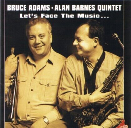 Bruce Adams & Alan Barnes - Let's Face The Music