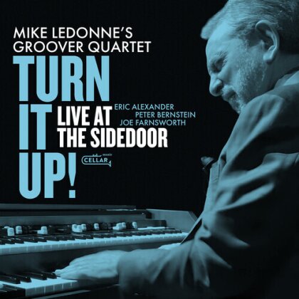 Mike Ledonne - Turn It Up Live At The Sidedoor (2 CDs)