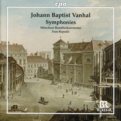 Johann Baptist Vanhal (1739-1813), Ivan Repusic & Münchner Rundfunkorchester - Symphonies