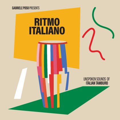 Gabriele Poso Presents: Ritmo Italiano 'Unspoken Sounds Of Italian Tamburo' (LP)
