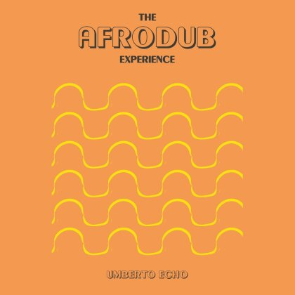 Umberto Echo (Philipp Winter) - The Afrodub Experience