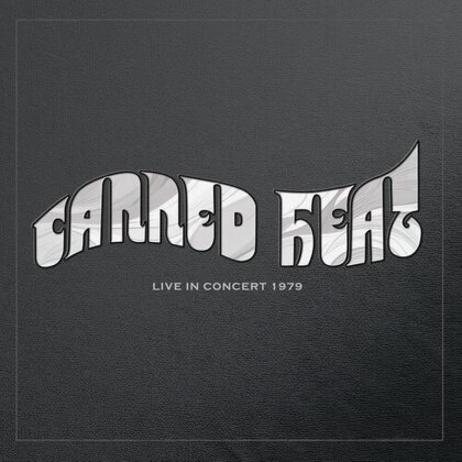 Canned Heat - Live In Concert 1979 (2025 Reissue, Friday Music, LP)
