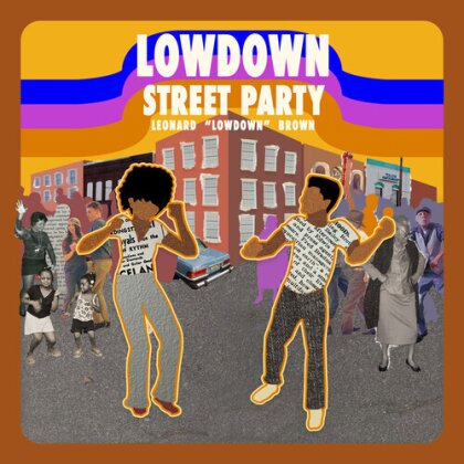 Leonard Lowdown Brown - Street Party