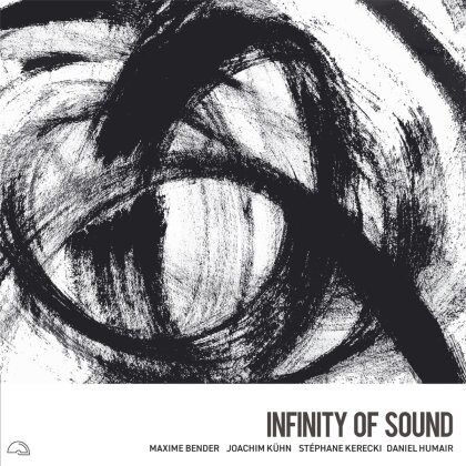 Daniel Humair, Joachim Kuhn, Maxime Bender & Kerecki - Infinity Of Sound