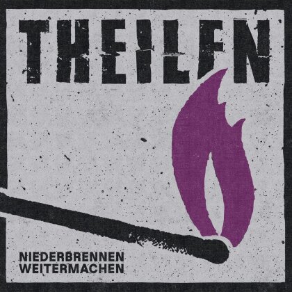 Theilen - Niederbrennen Weitermachen (Indies Only, LP)