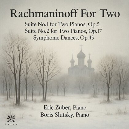 Sergej Rachmaninoff (1873-1943), Eric Zuber & Boris Slutsky - Rachmaninoff For Two