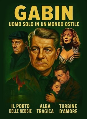 Gabin, Uomo Solo In Un Mondo Ostile - Il Porto Delle Nebbie / Alba Tragica / Turbine D'Amore