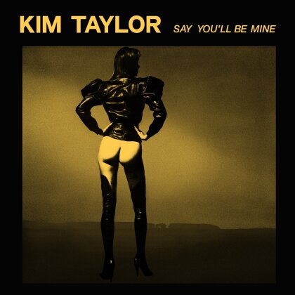 Kim Taylor - Say You ll'Be Mine (12" Maxi)
