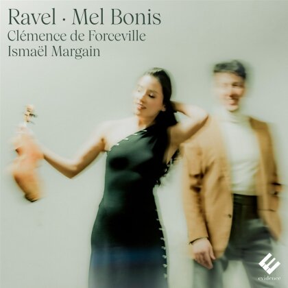 Clémence de Forceville & Ismaël Margain - Ravel · Bonis
