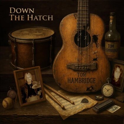 Tom Hambridge - Down The Hatch (LP)