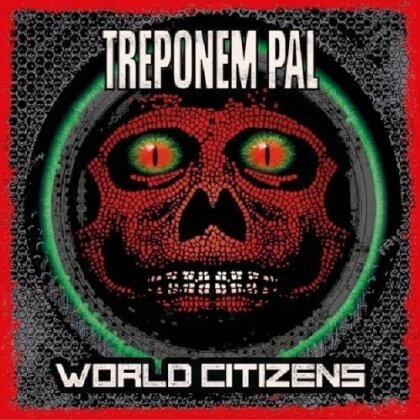 Treponem Pal - World Citizens