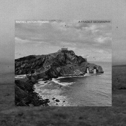 Rafael Anton Irisarri - Fragile Geography (2025 Reissue, Black Knoll Editions, 10th Anniversary Edition, LP)