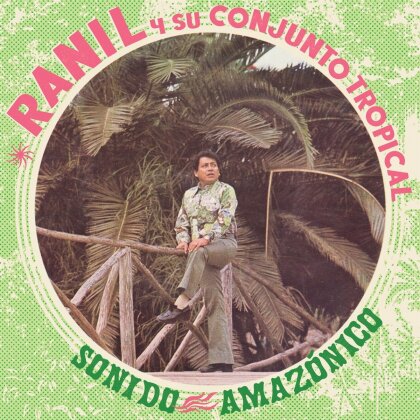 Ranil & Su Conjunto Tropical - Sonido Amazonico (LP)