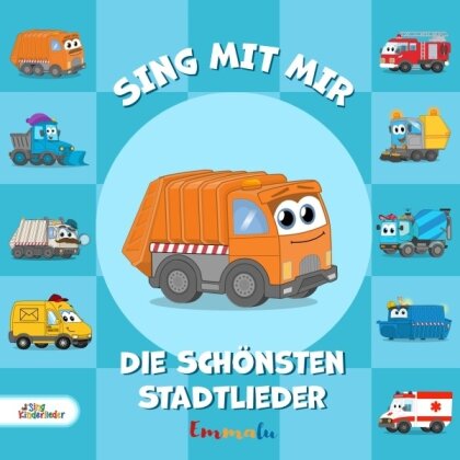 Sing Kinderlieder - Sing mit mir - Die schönsten Stadtlieder