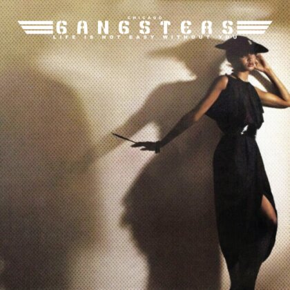 Chicago Gangsters - Life Is Not Easy... Without You (CD-R, Manufactured On Demand, 2025 Reissue)