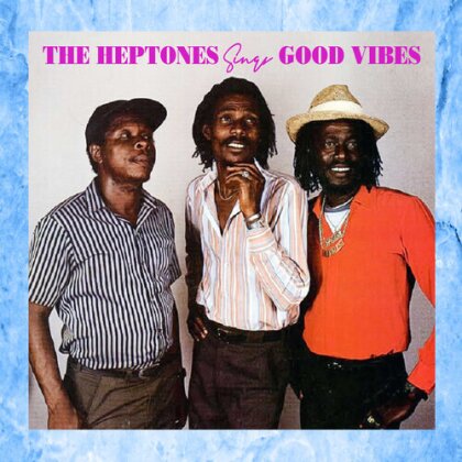 The Heptones - The Heptones Sings Good Vibes (CD-R, Manufactured On Demand, 2025 Reissue)