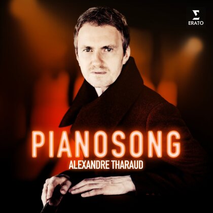Alexandre Tharaud - Pianosong - Brel/Piaf/Barbara/Gainsbourg/Trenet u.a.