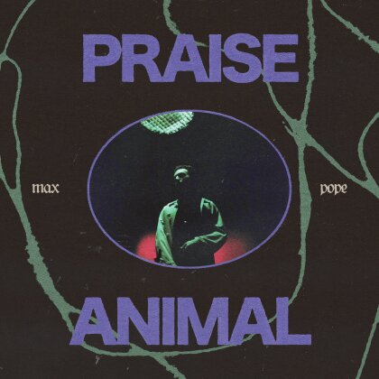 Max Pope - Praise Animal (LP)