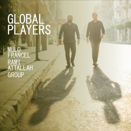 Mulo Francel & Rami Attalah Group - Global Players