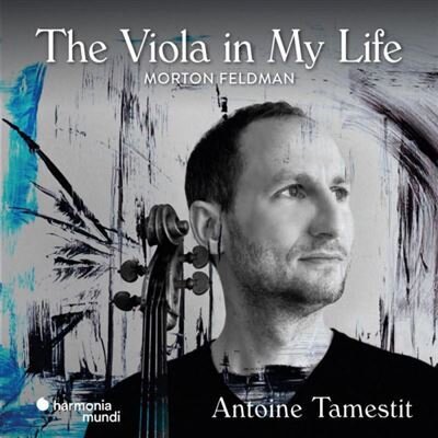 Gürzenich-Orchester Köln, Morton Feldman (1926-1987) & Antoine Tamestit - The Viola In My Life