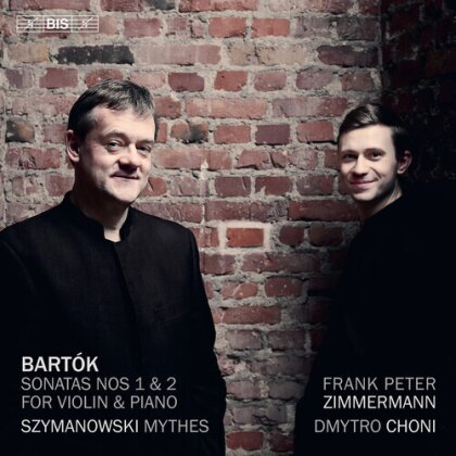 Béla Bartók (1881-1945), Karol Szymanowski (1882-1937), Frank Peter Zimmermann & Dmytro Choni - Frank Peter Zimmermann Plays Bartok & Szymanowski (Hybrid SACD)