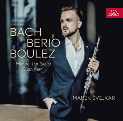 Johann Sebastian Bach (1685-1750), Luciano Berio (1925-2003), Pierre Boulez (*1925) & Marek Svejkar - Music For Solo Clarinet