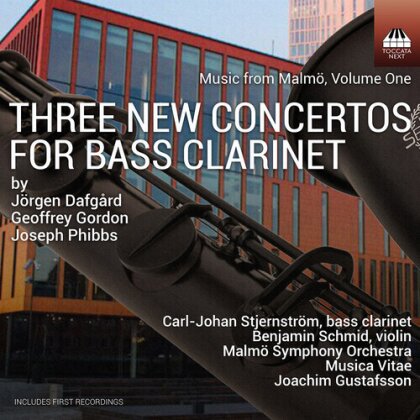Jörgen Dafgard, Geoffrey Gordon (*1968), Joseph Phibbs (*1974) & Carl-Johan Stjernstrom - Three New Concertos For Bass Clarinet